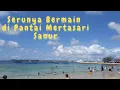 Download Lagu Serunya bermain di pantai Mertasari,Sanur
