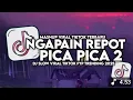 Download Lagu DJ TIMUR KE BARAT SELATAN KE UTARA | DJ NGAPAIN REPOT X PICA PICA 2 SLOW VIRAL TIKTOK MAMAN FVNDY