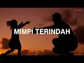Download Lagu Cinta Kuya feat Uya Kuya - Mimpi Terindah (Lyric)