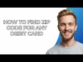 How To Find Zip Code For Any Debit Card - NEW Step by Step