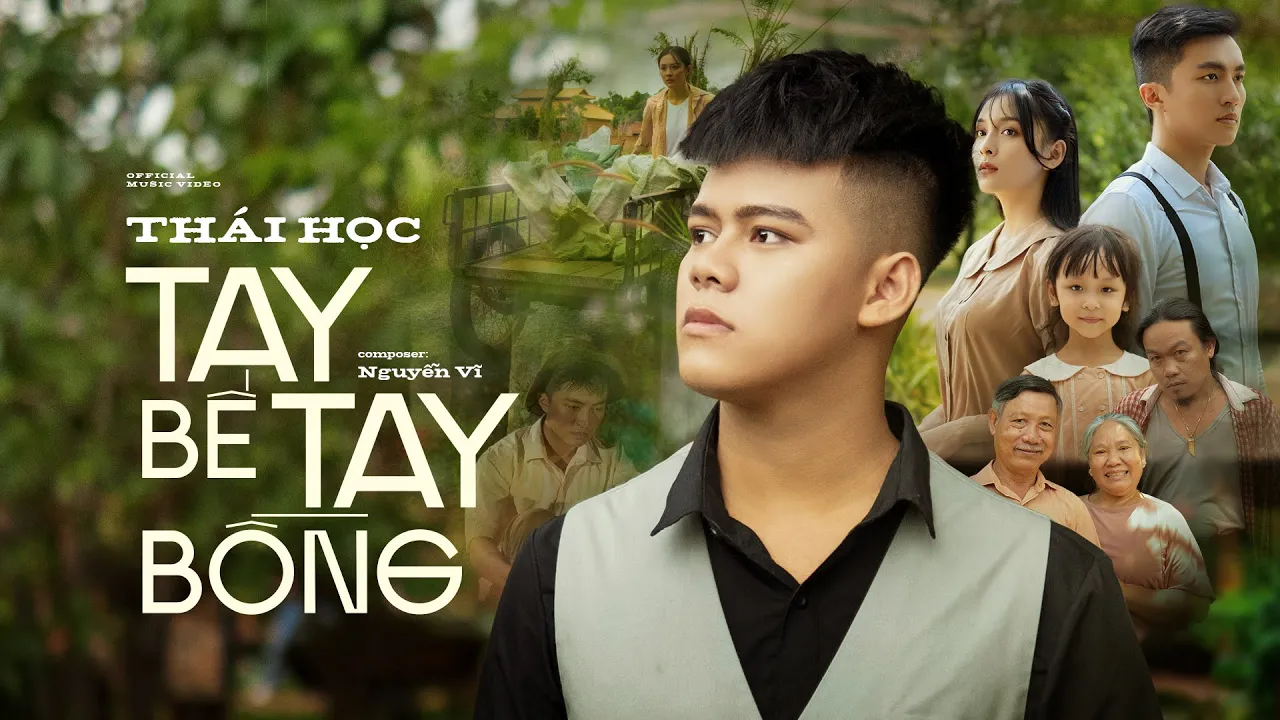 TAY BẾ TAY BỒNG - THÁI HỌC [OFFICIAL MUSIC VIDEO]