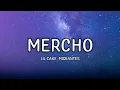 LiL CaKe, Migrantes - MERCHO (Letra/Lyrics)