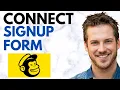 How to Connect a Sign-up Form to Mailchimp in WordPress Full Guide