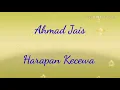 Download Lagu Dato Ahmad Jais ~ Harapan Kecewa....
