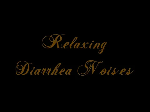 Download MP3 Relaxing Diarrhea Sounds