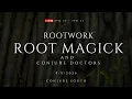 Rootwork Root Magic Conjure Doctors