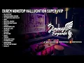 DUGEM NONSTOP HALLUCINTION SUPER VVIPP BIKIN ROOM AUTO HALU BOSKU | MIXTAPE MUSIC LIVE SHOW