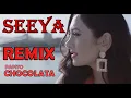 Lagu SEEYA ❌ CHOCOLATA ♫ REMIX ❌ ORIGINAL