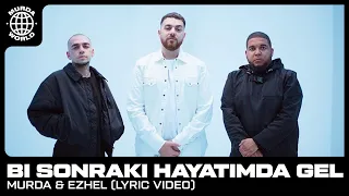 Murda Ezhel Bi Sonraki Hayatimda Gel Prod Spanker Lyric Video  Murda Ezhel Bi Sonraki Hayatimda Gel Prod Spanker Lyric Video