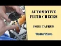 How to Check Fluid Levels - 2006 Ford Taurus Techn Moto