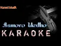 Download Lagu Asmoro Wedho | Andi Zate | KARAOKE