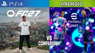 EA FC 27 PS4 Vs efootball 2027 Android