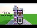 16 x 40 House Design with Car Parking New Modern House Plan Under 6400 SQFT