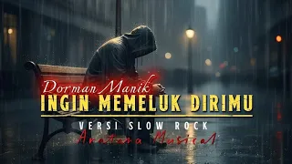 suaranya sakit banget ingin memeluk dirimu dorman manik aratana musical