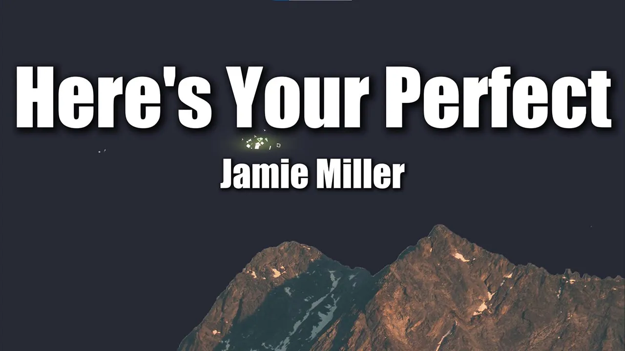 Jamie Miller - Here's Your Perfect (Lyrics) | Heartbreak Song 💔