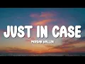 Morgan Wallen - Just In Case (Lyric Video)