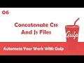 Learn Gulpjs In Arabic - Concatenate CSS and JS Files In One File