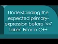 Understanding the expected primary-expression before token Error in C