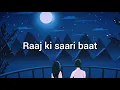 Aur Aahista | Lyrics | Pankaj Udhas | Slowed+Reverb | Long drive treks |