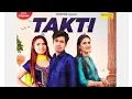 Download Lagu TAKTI || Pranjal Dhaiya || Ruchika Jangid || Akki Aryan ||Pranjal Dhaiya New Haryanvi Song Haryanvi