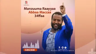 Download Raayyaa Abbaa Maccaa Manzuuma 34ffaa B MP3