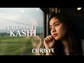 Download Lagu 🎶 Cover Lagu – “PERGILAH KASIH” (Chrisye)