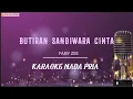 Download Lagu Butiran Sandiwara Cinta - Fany Zee ( Karaoke Nada Pria )