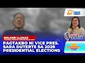 Lagu Take ni Ronald Llamas sa Planong Pagtakbo ni Sara Duterte Bilang Pangulo sa 2028 | Arangkada Balita