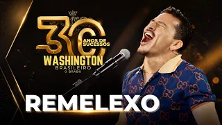 REMELEXO - DVD 30ANOS @washingtonbrasileirooficial 