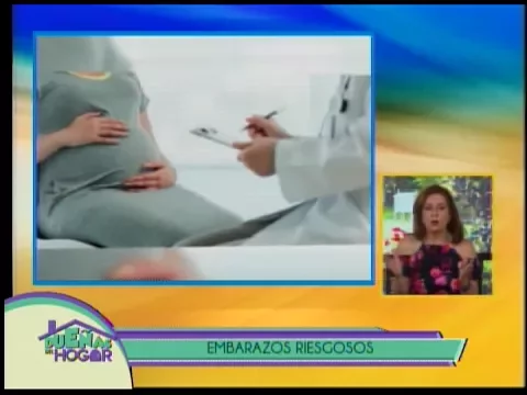 Embarazos riesgosos