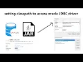 how to set classpath to access oracle JDBC driver For Oracle 19c 12c 11g 10g versions Jdbc Setup