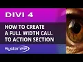 Divi 4 How To Create A Full Width Call To Action Section