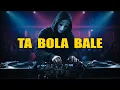 Download Lagu TA BOLA BALE REMIX [Nightclub] DJ NOXIE
