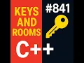 Keys and Rooms - LeetCode 841 in C Explained Simply