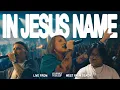 Lagu In Jesus Name - Journey Worship (Live)