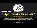 Download Lagu Sholawat Ayyu Shoutin Bii Yunadi | Arab, Latin \u0026 Terjemahan #sholawatviral