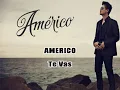 Americo   Te vas Karaoke