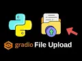 File Upload Python Gradio Tutorial 5
