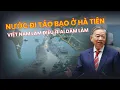 Lagu Một Nước Đi Táo Bạo Ở Hà Tiên, Việt Nam Đang Làm Điều Ít Ai Dám Làm?