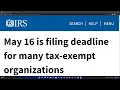 May 16 is filing deadline for many tax-exempt organizations 145