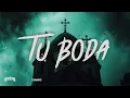 TU BODA - Oscar Maydon x Fuerza Regida
