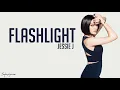 Download Lagu Flashlight lyrics by Jessie J
