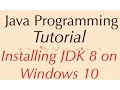 Installing JDK 8 on Windows 10