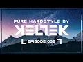 Lagu KELTEK Presents Pure Hardstyle | Episode 39