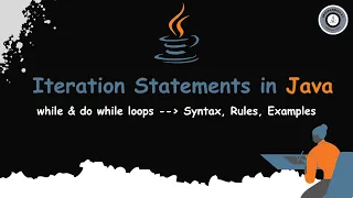 Mastering Java Basics Exploring While and Do-While Loops in Java Syntax Examples