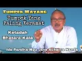 Paling Keramat \u0026 Akhir, Ketadah Bhatara Kala, Tumpek Wayang | Ida Pandita Mpu Jaya Acharya Nanda