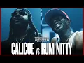 BULLETPROOF CALICOE VS RUM NITTY FULL BATTLE