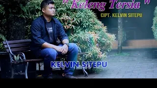 Lirik Lagu Kelvin Sitepu - Keleng Tersia