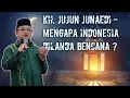 Download Lagu Ceramah Lucu:KH. Jujun Junaedi- Mengapa Indonesia Dilanda Bencana ? #khjujunjunaedi #cermahlucu #bts