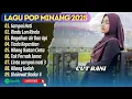 Download Lagu CUT RANI - SAMPAI HATI - DINDU LON DINRU - RIADA KEPASTIAN || LAGU POP MINANG TERPOPULER 2025